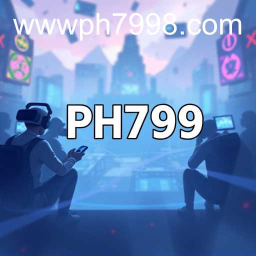 The Rise of PH799 in the Gaming World